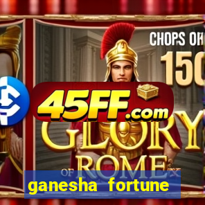 ganesha fortune minutos pagantes
